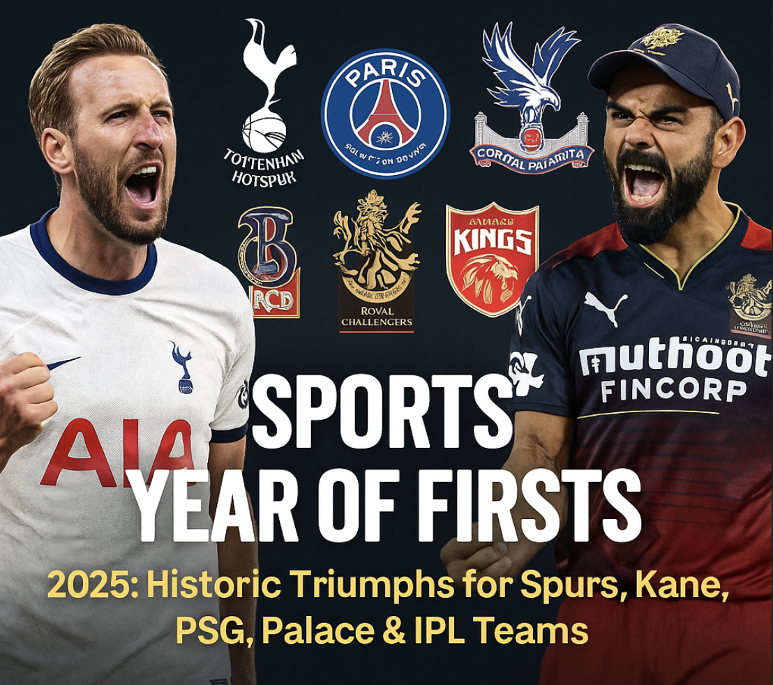 2025 is the Year of Firsts: PSG, Spurs, Kane, RCB & More Rewrite History