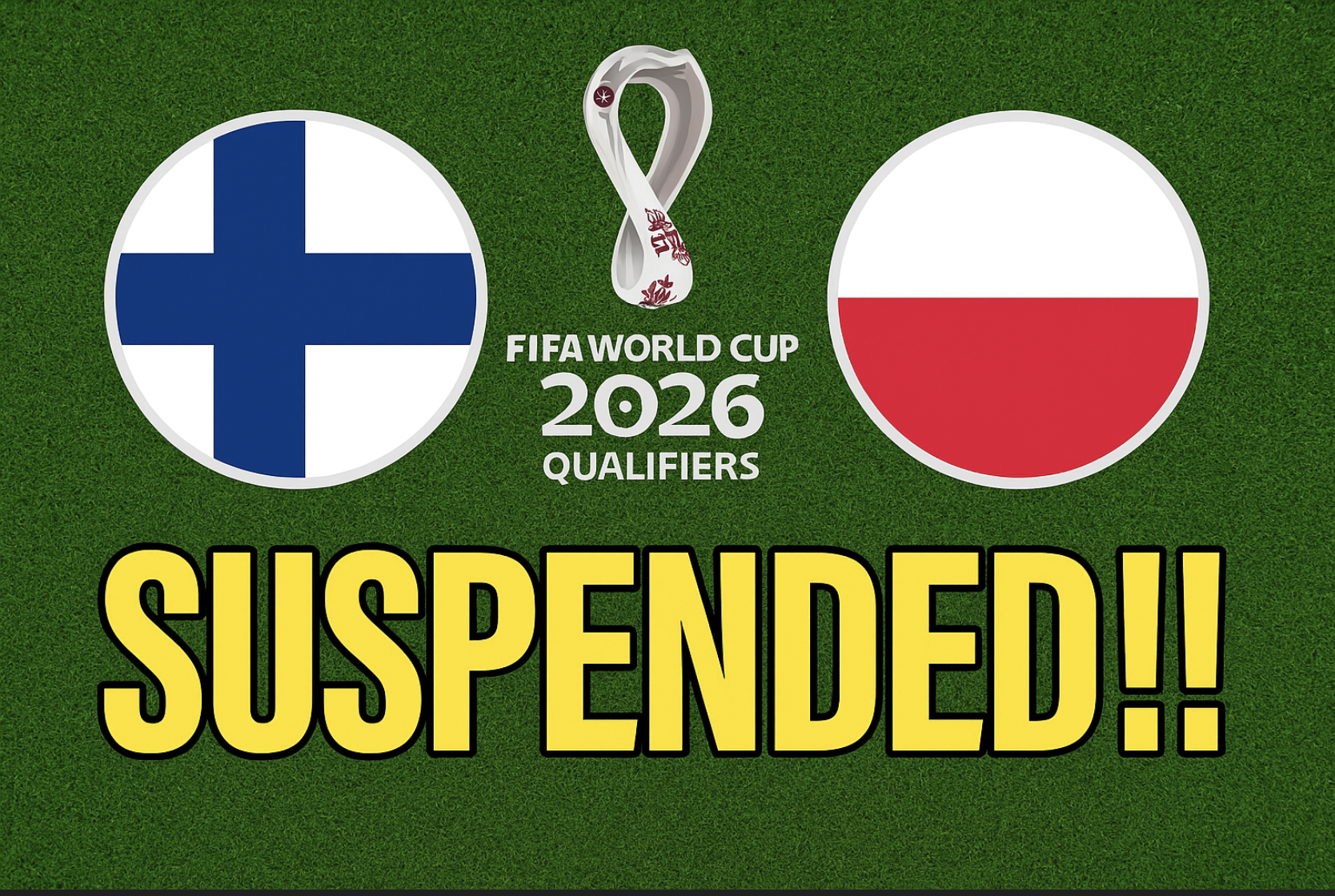 Finland vs Poland Suspended